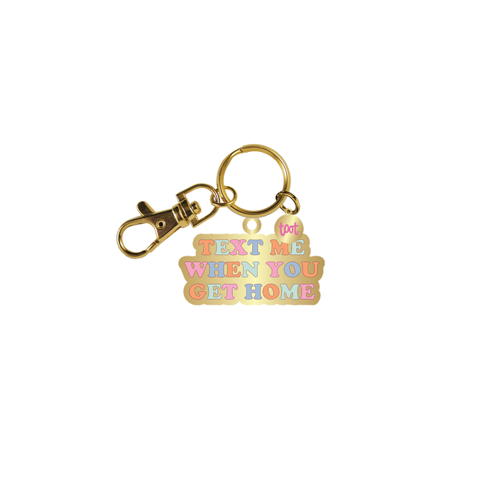 Key Charms - Text Me When You Get Home