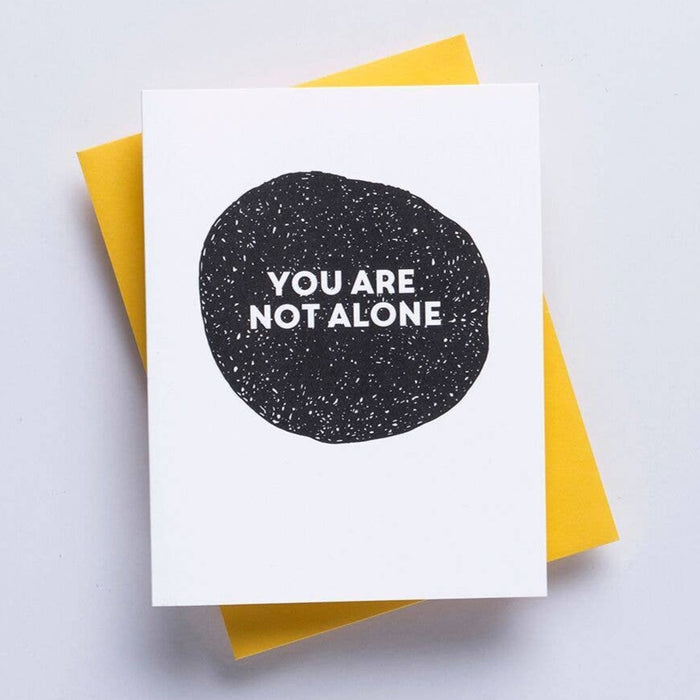 You Are Not Alone - Bereavement Greeting Card