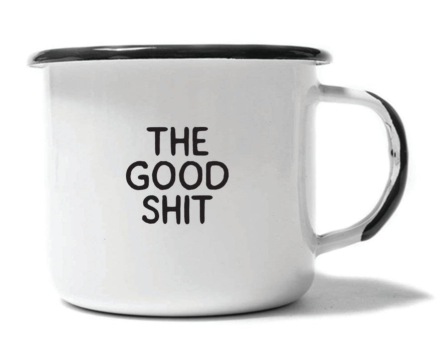 The Good Shit | Enamel Mug
