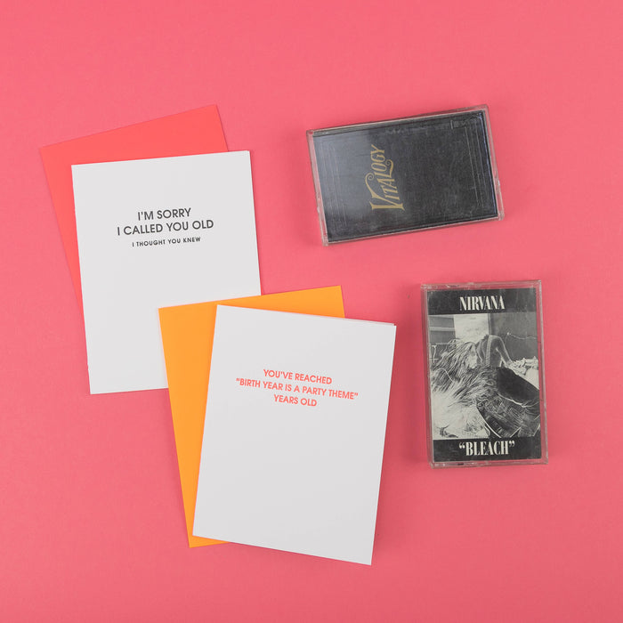 I Am Sorry I Called You Old Birthday Card