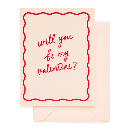 Greeting card with 'Will you be my Valentine?' text on a beige background