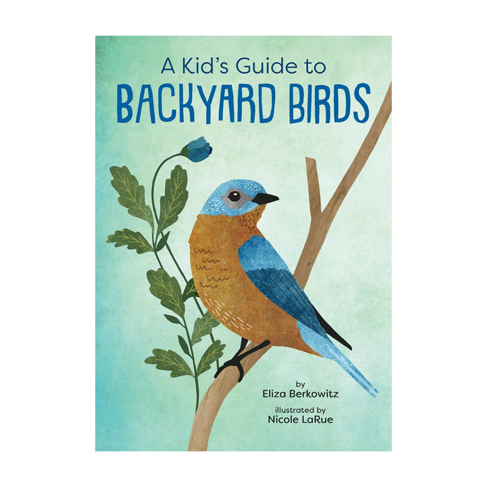 Kid's Guide to Backyard Birds