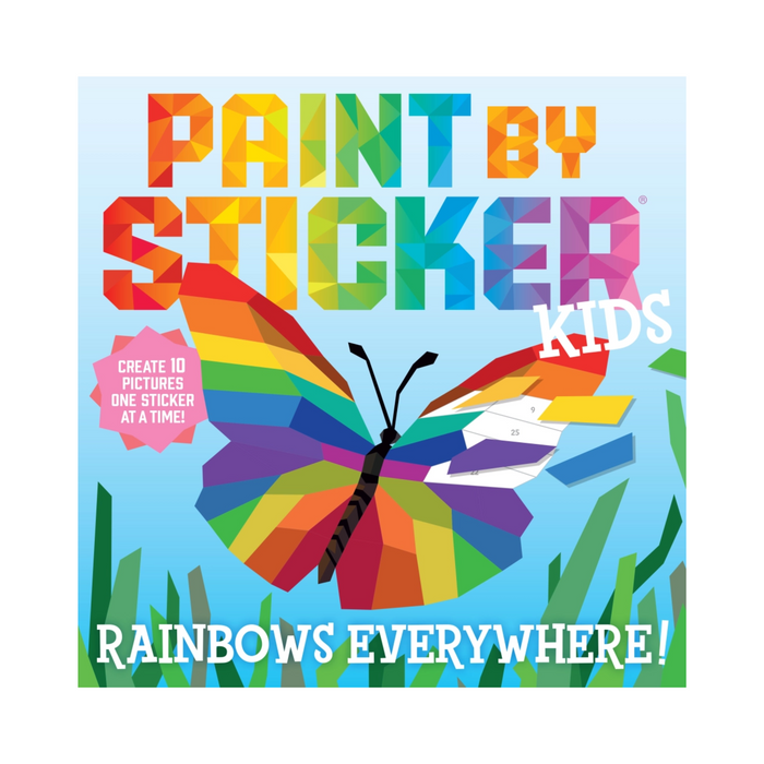 Paint by Sticker Kids: Rainbows Everywhere!