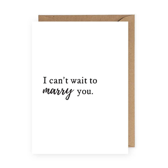 I Can't Wait To Marry You Wedding Greeting Card