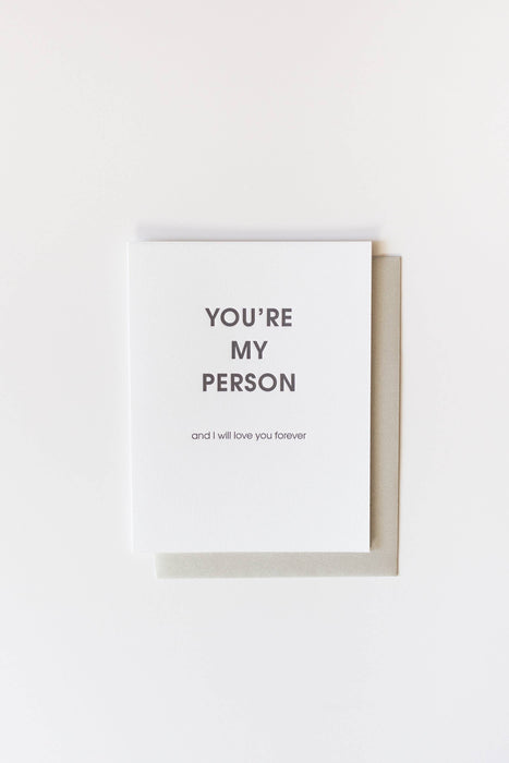 You're My Person And I Will Love You Forever Card