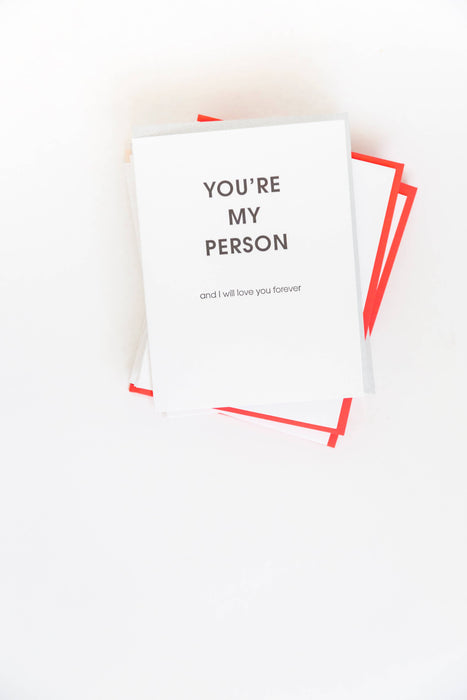 You're My Person And I Will Love You Forever Card