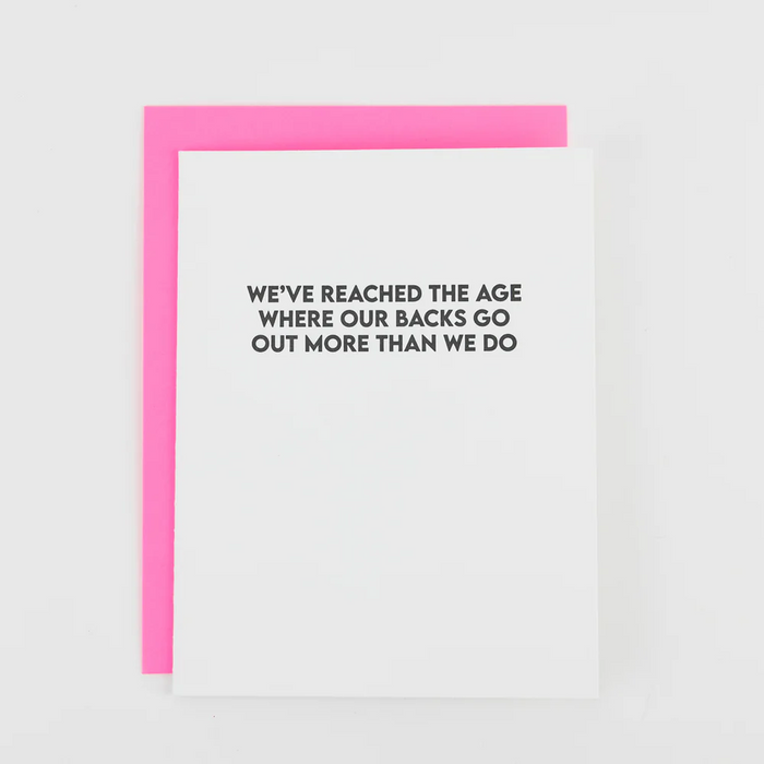 Our Backs Go Out More Than We Do Birthday Card