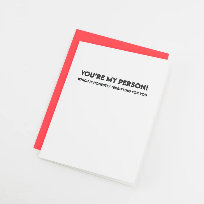 You're My Person Which Is Honestly Terrifying for You Card