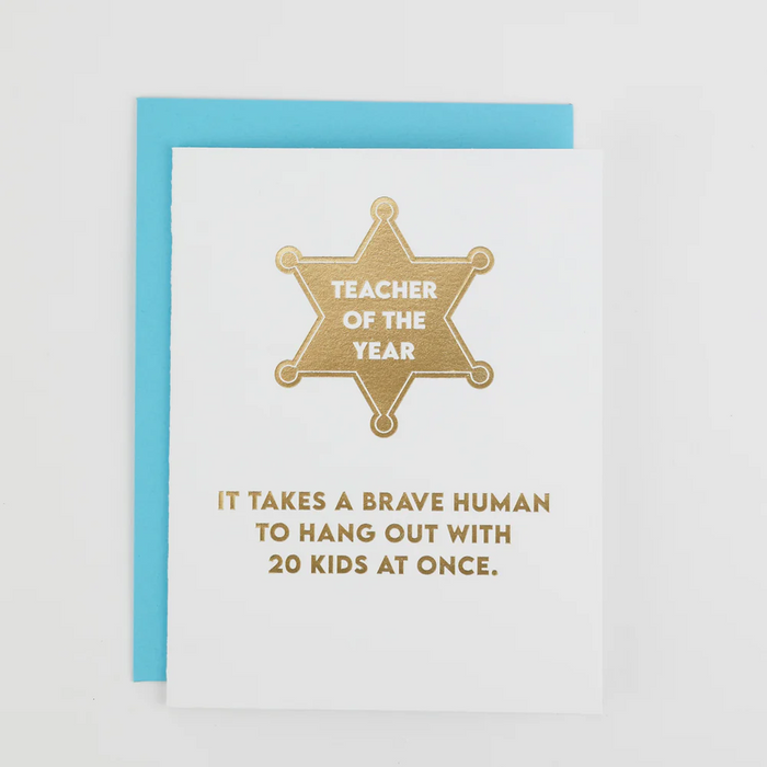 It Takes A Brave Human Teacher Appreciation Card
