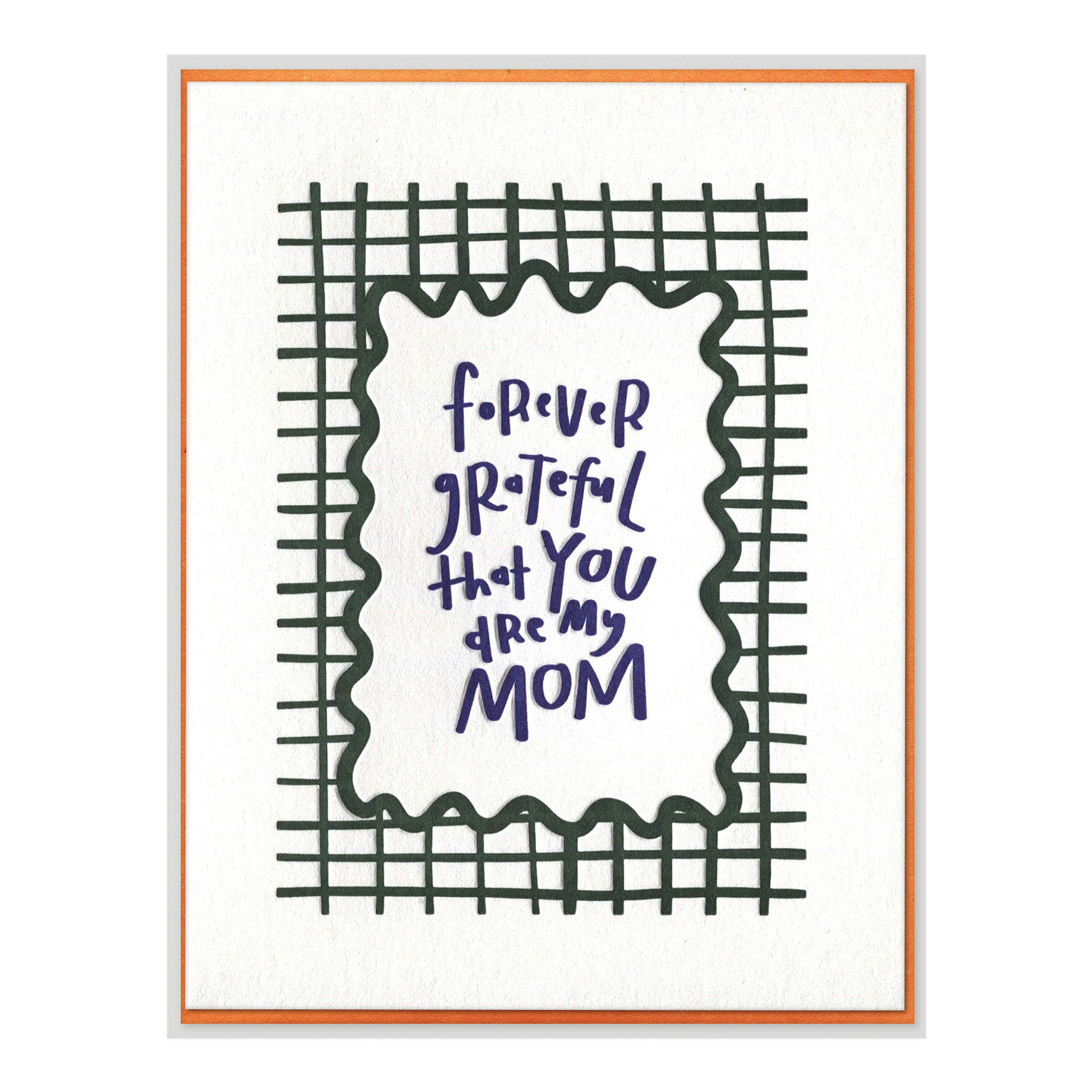 Card with text 'forever grateful that you are my mom' on a grid background