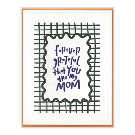 Card with text 'forever grateful that you are my mom' on a grid background