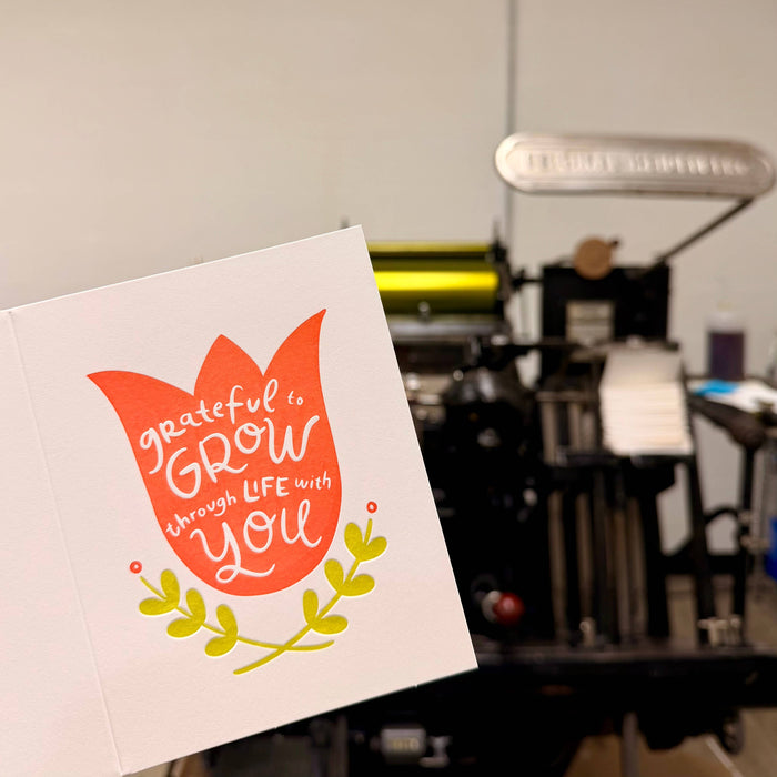 Grateful to Grow Through Life With You Letterpress Card