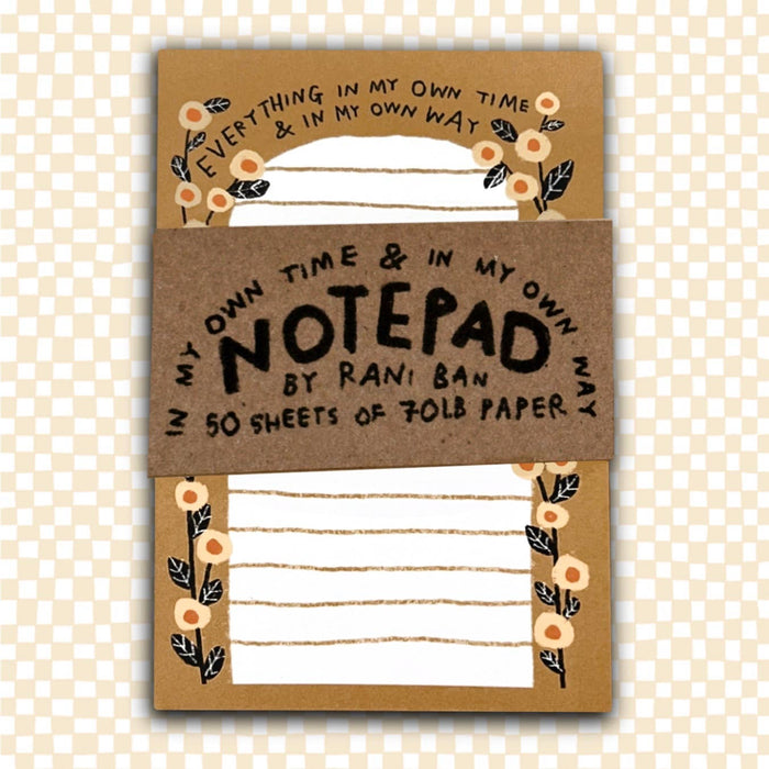 IN MY OWN TIME & MY OWN WAY Notepad