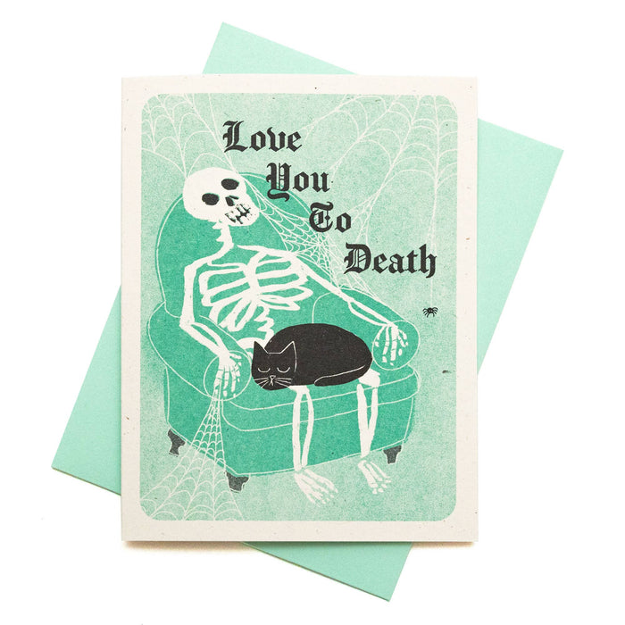 Love You To Death Greeting Card
