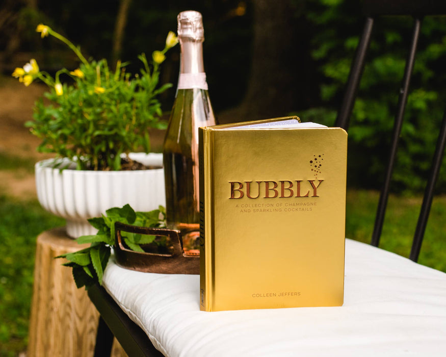 Bubbly: A Collection of Champagne and Sparkling Cocktails