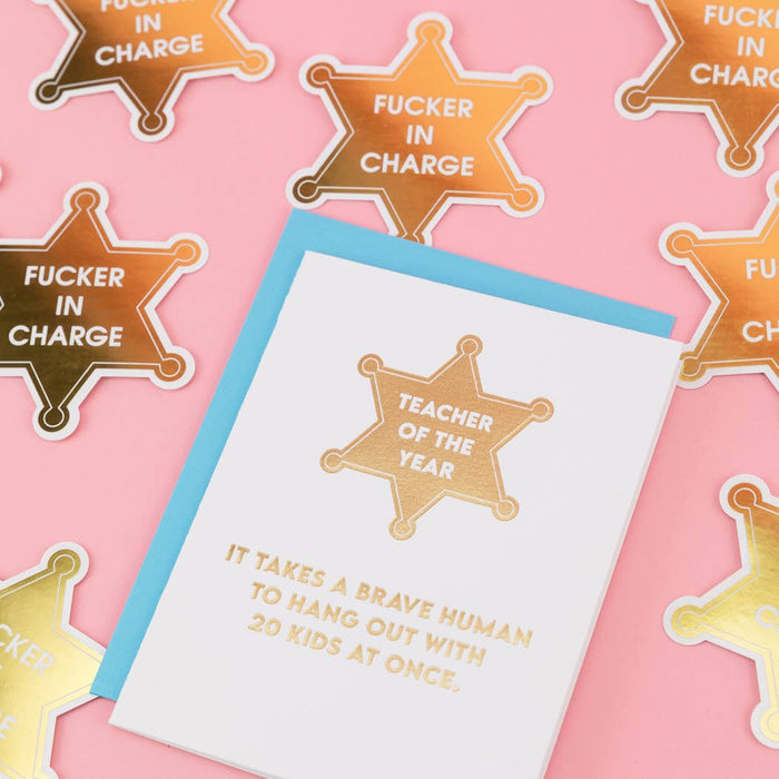 Teacher of the Year: It Takes A Brave Human to Hang Out With 20 Kids At Once. - Teacher Appreciation Card