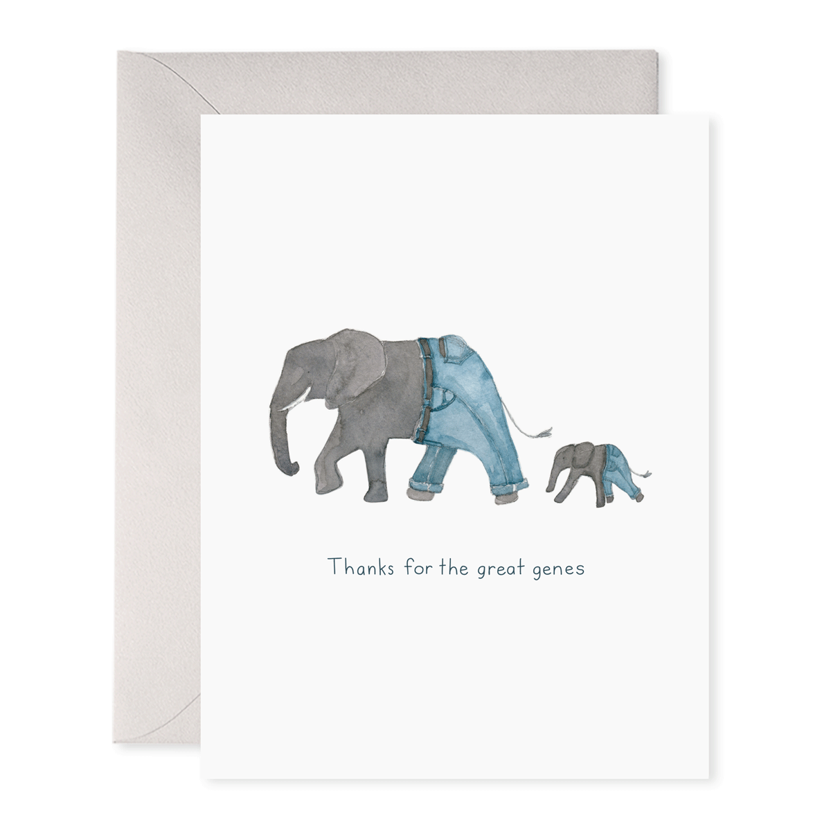 Greeting card with illustration of an elephant wearing jeans and a baby elephant, with text 'Thanks for the great genes'.