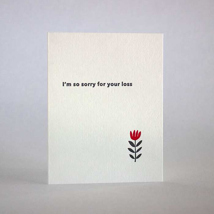 Sorry For Your Loss Card