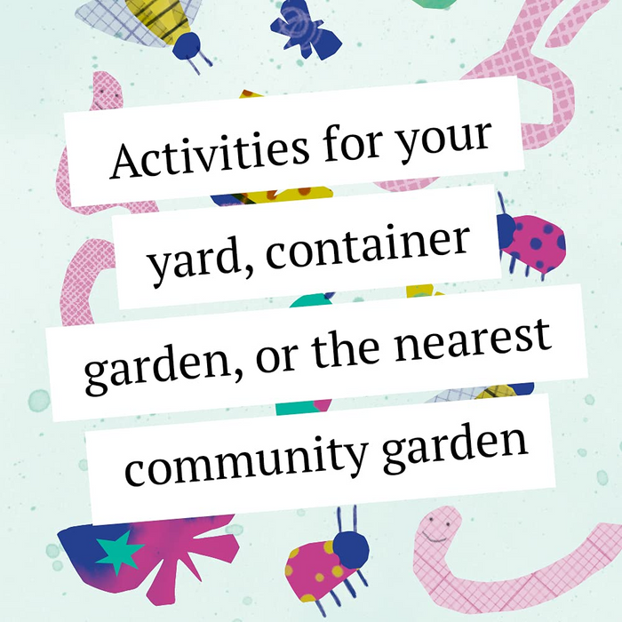 52 Family Gardening Activities