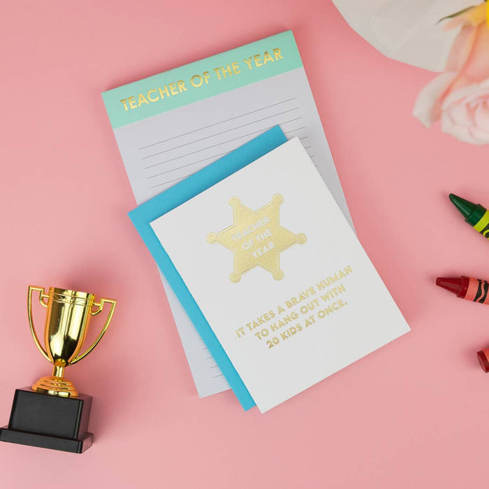 Teacher of the Year: It Takes A Brave Human to Hang Out With 20 Kids At Once. - Teacher Appreciation Card