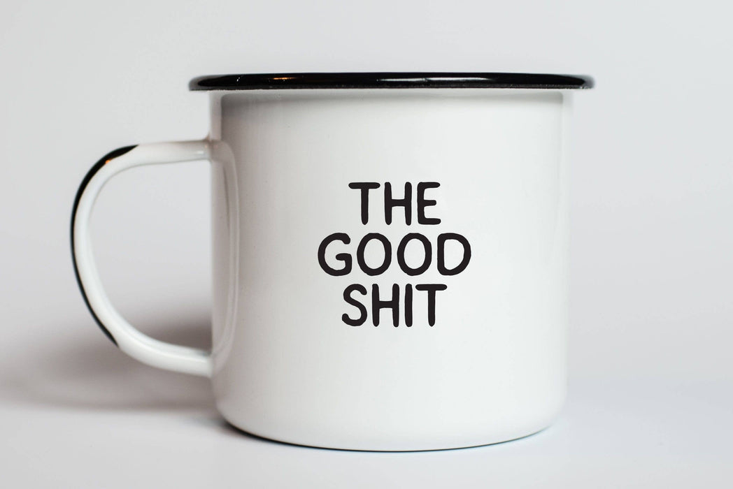 The Good Shit | Enamel Mug