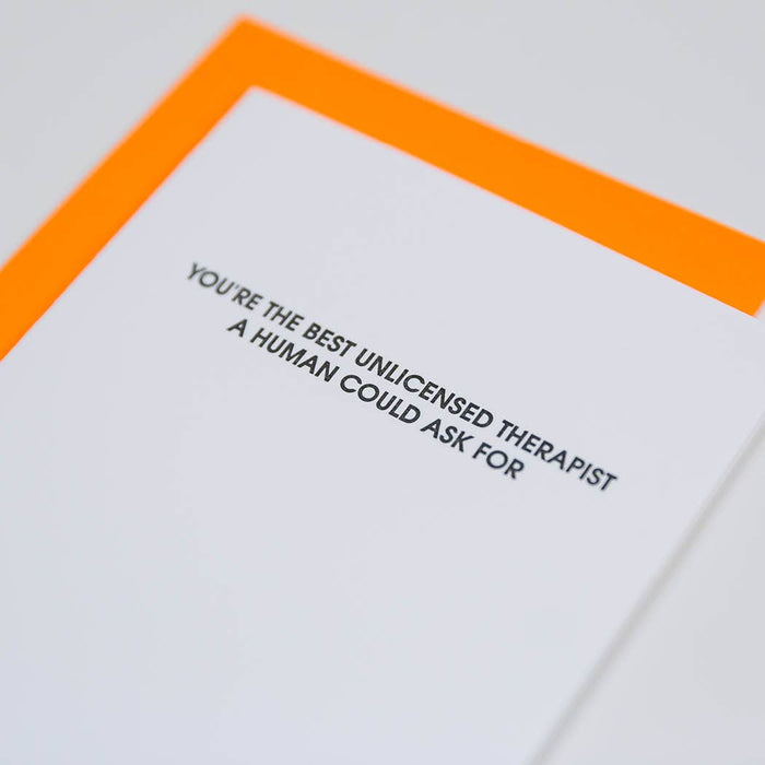 You're The Best Unlicensed Therapist Friendship Card