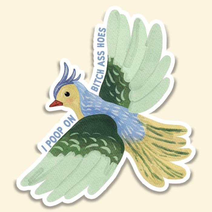 I Poop on Assholes Funny Bird Sticker Decal