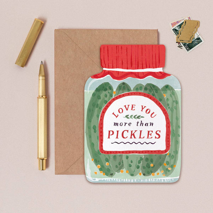 Love You More Than Pickles Card | Love & Valentines Cards