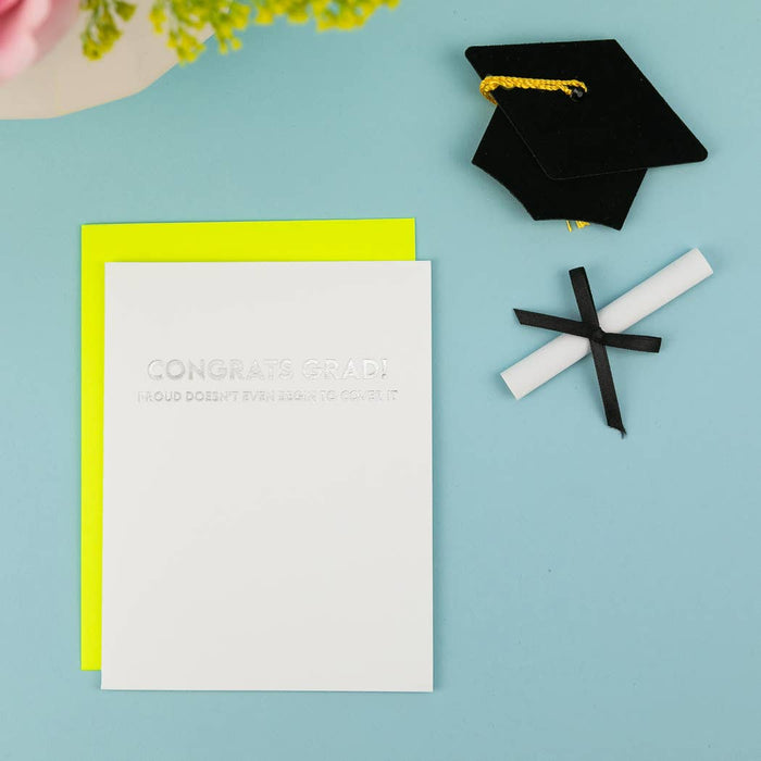 Proud Doesn’t Even Begin to Cover It Graduation Card