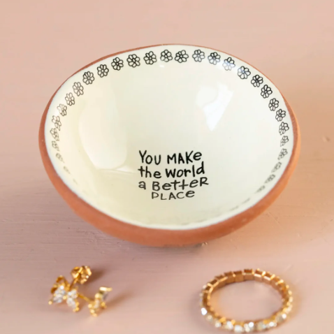 You Make The World A Better Place Tiny Dish