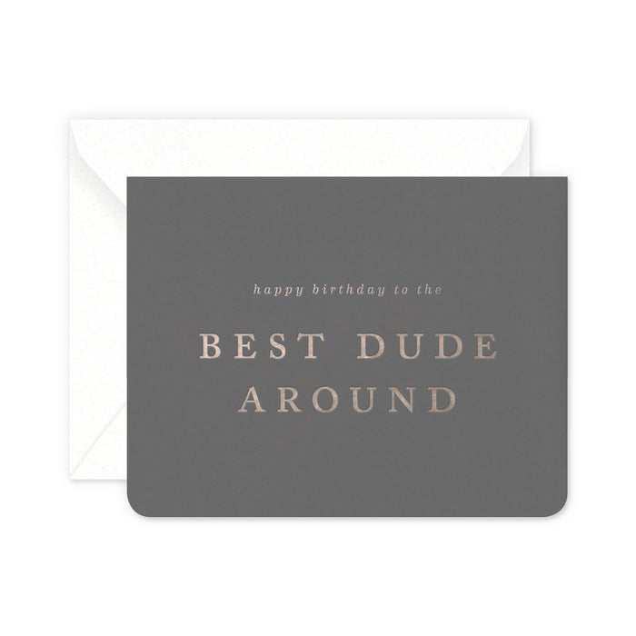 Best Dude Birthday Greeting Card