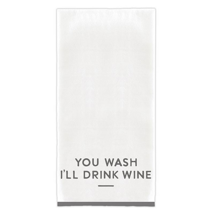 You Wash I'll Drink Wine Tea Towel