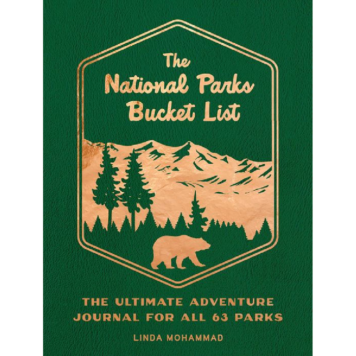 The National Parks Bucket List: The Ultimate Adventure Journal for all 63 Parks