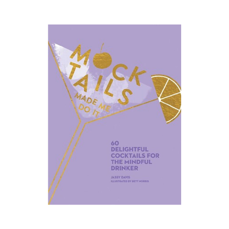 The cover of the book 'Mocktails Made Me Do It' featuring a purple background with an illustration of a cocktail glass containing a slice of pomelo, alongside a shaker and a sprig of rosemary. The title and author's name are written in large white and gold fonts.