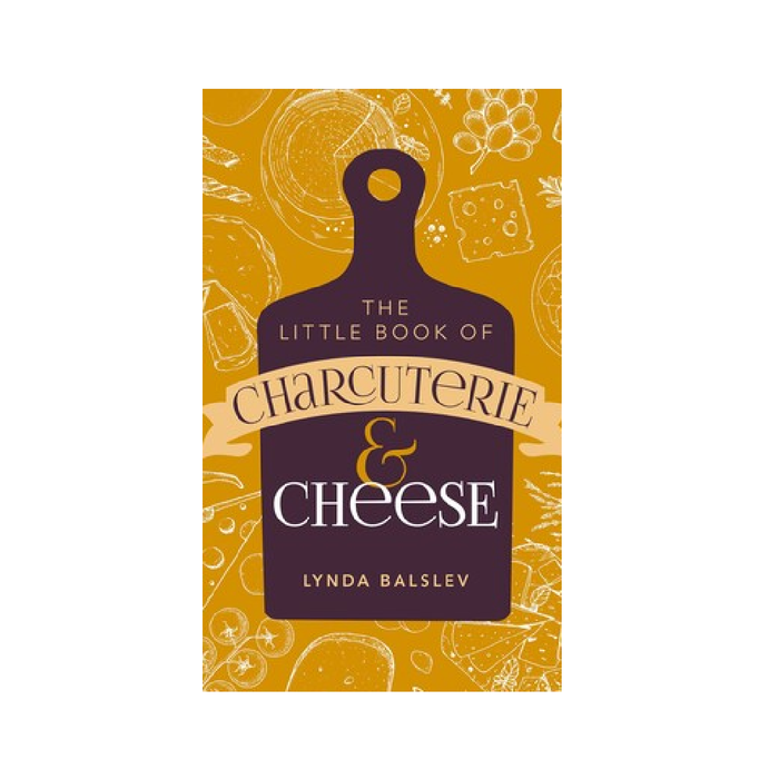 Little Book Of Charcuterie and Cheese