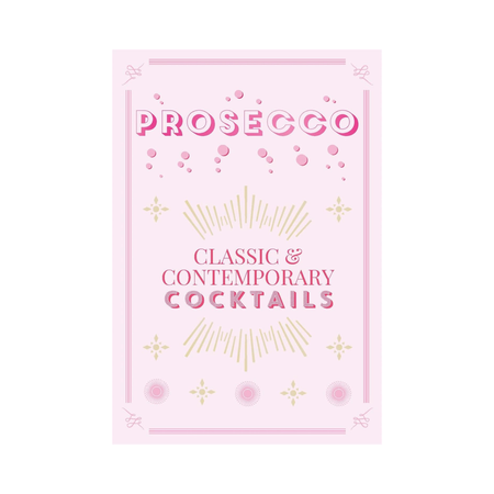 Book cover of 'Prosecco: Classic & Contemporary Cocktails' with pink and gold design on a white background