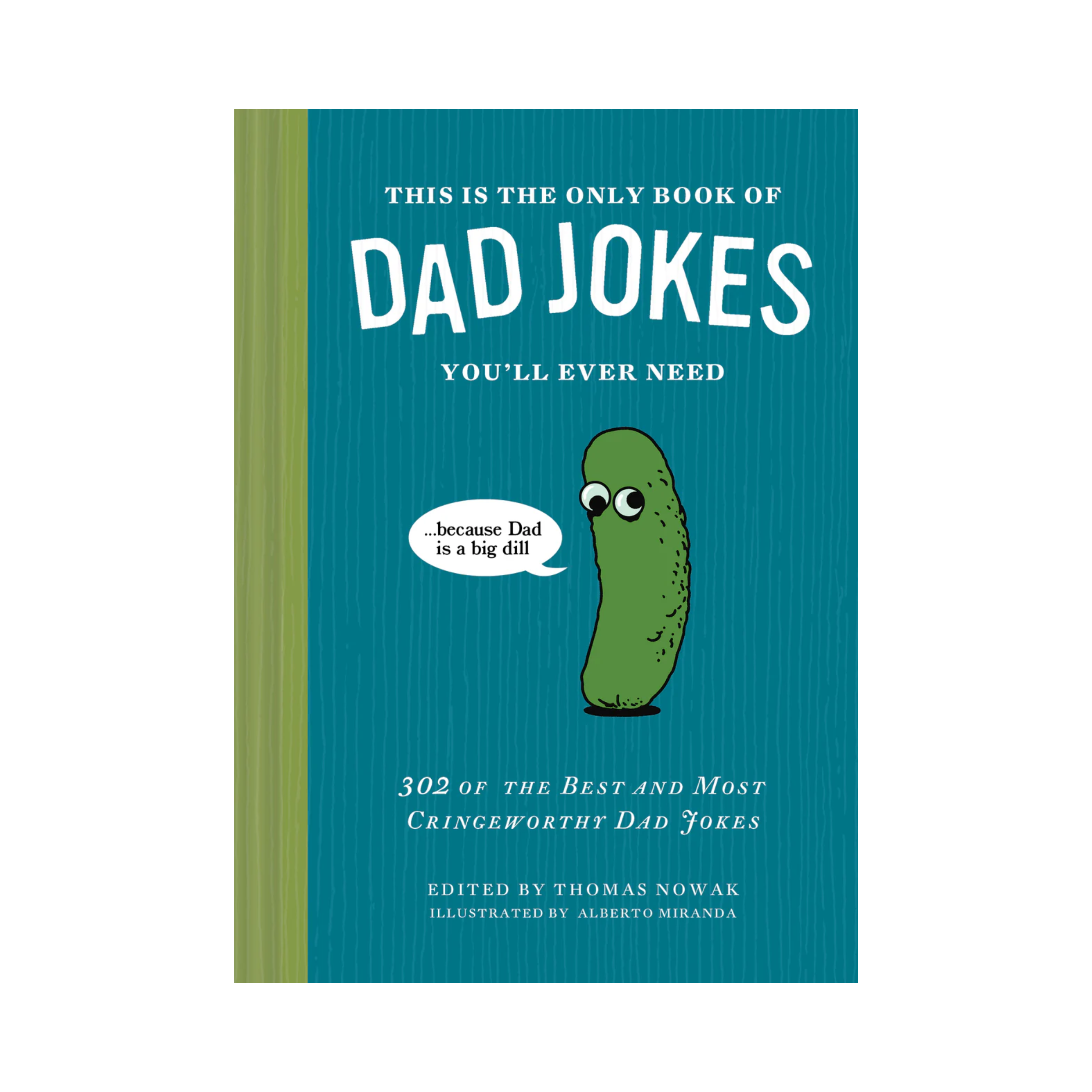 Book titled 'This is the Only Book of Dad Jokes You'll Ever Need' with a pickle illustration on a teal background.