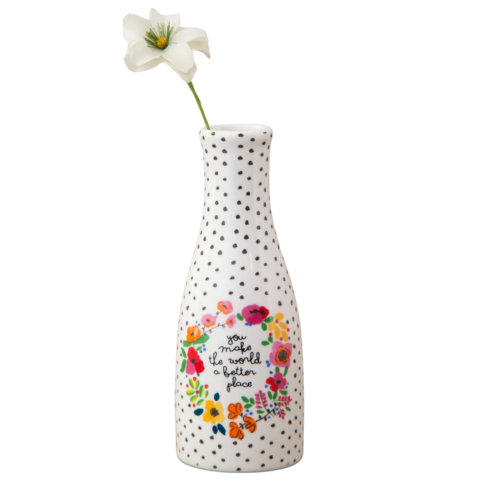 You Make The World A Better Place Vase