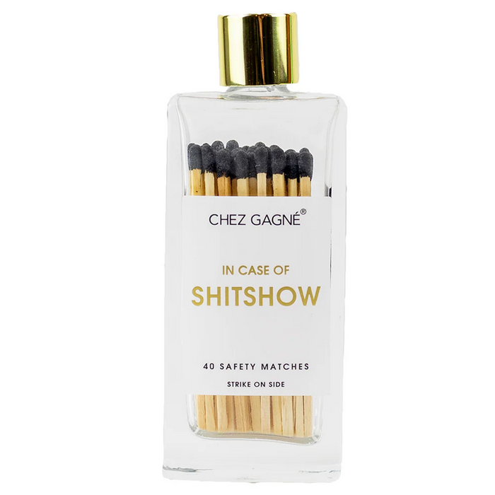 In Case Of Shitshow- Glass Bottle Safety Matches