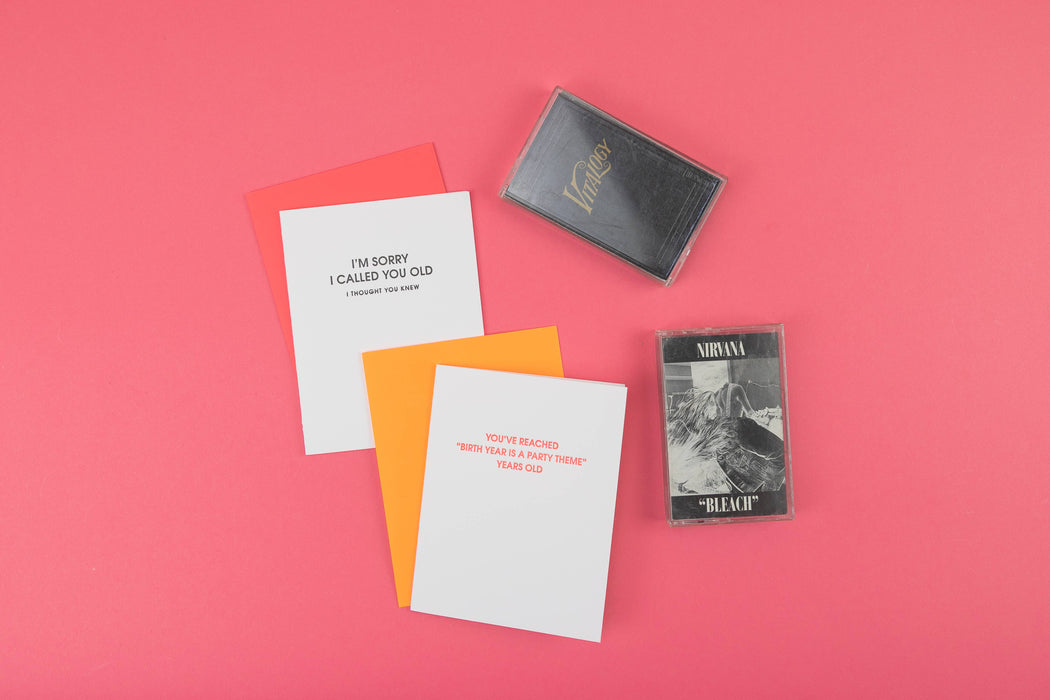 I Am Sorry I Called You Old Birthday Card