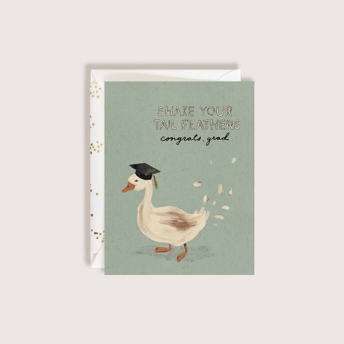 Shake Your Tail Feathers Graduation Greeting Card