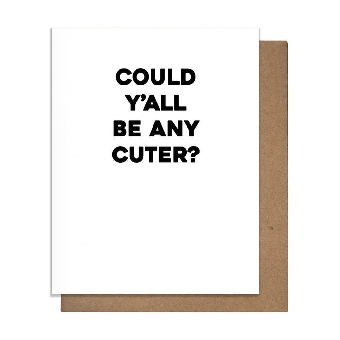 Y'all Cute Card