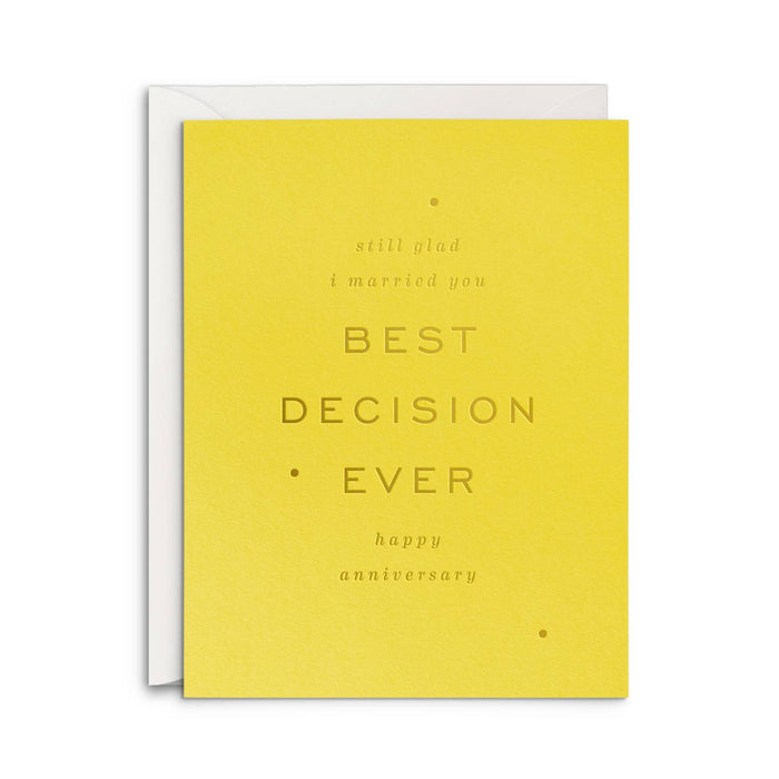 Best Decision Anniversary Greet Card