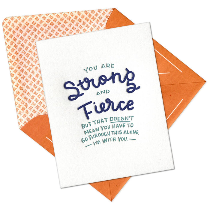 Strong and Fierce Letterpress Encouragement Card