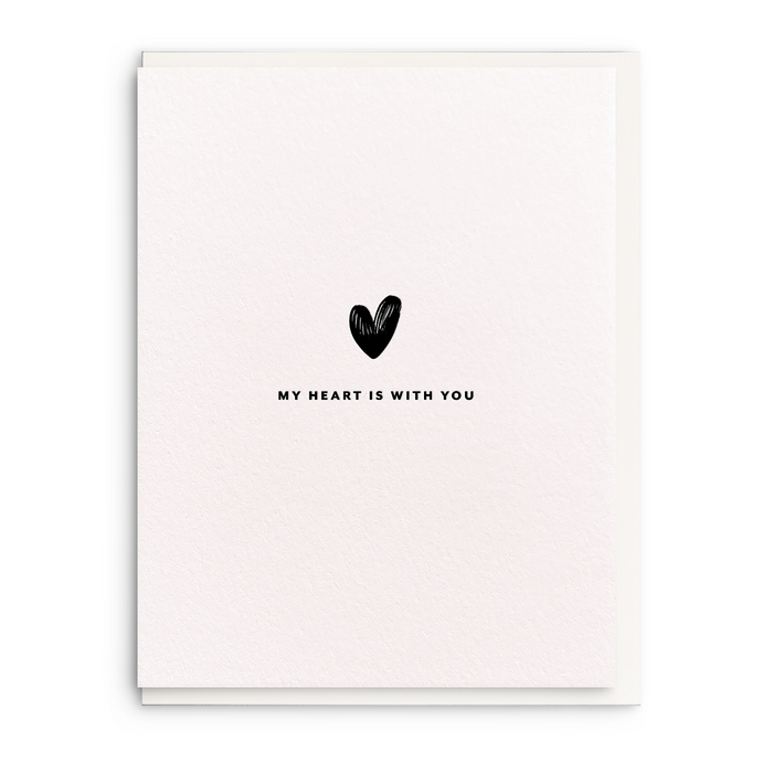 My Heart Is With You - Letterpress Card