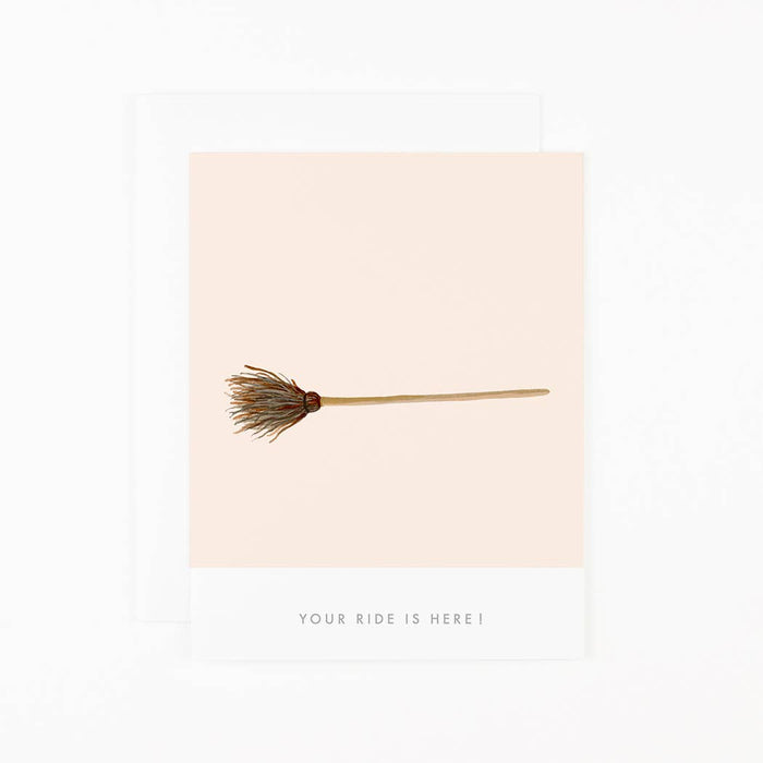 Your Ride is Here! Card