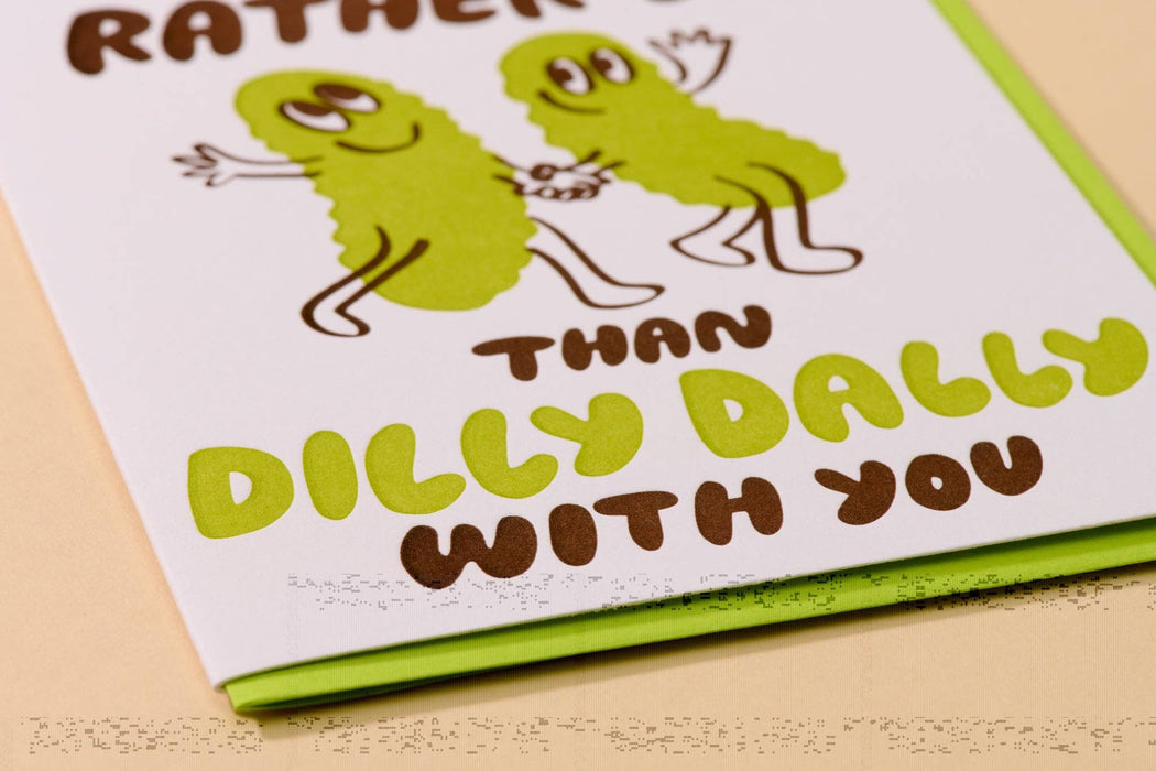 Love & Friend Dilly Dally Card