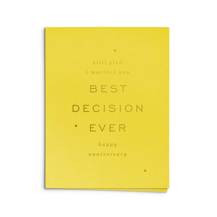 Best Decision Anniversary Greet Card