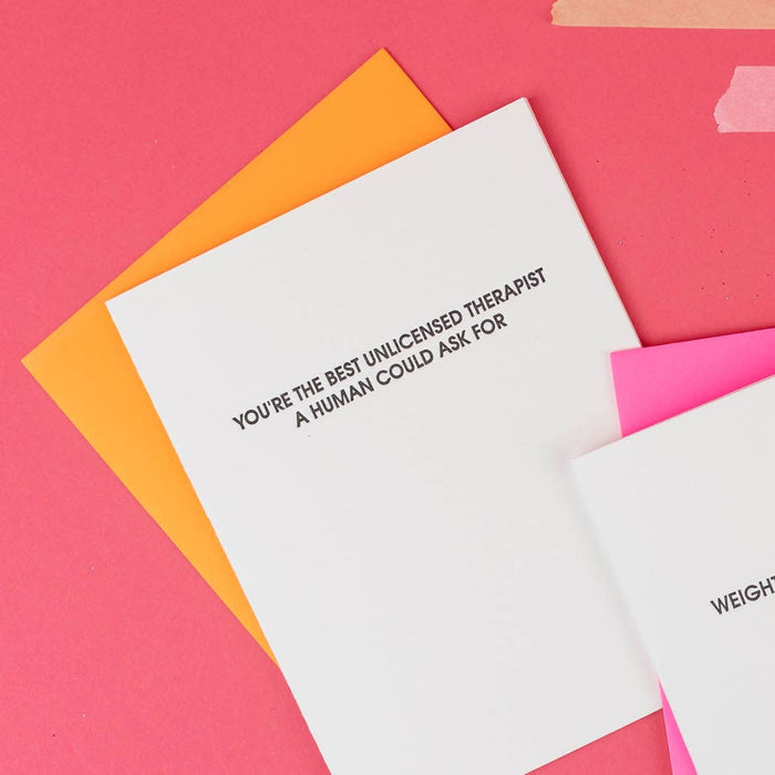 You're The Best Unlicensed Therapist Friendship Card