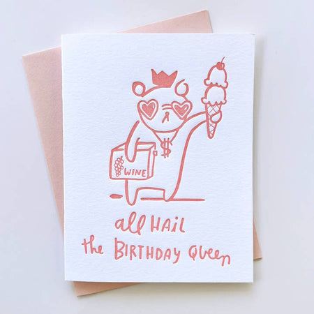 Greeting card with a bear illustration and 'all hail the birthday queen' text on a white background.